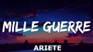 ARIETE  Mille Guerre Testo e Audio [upl. by Gine476]