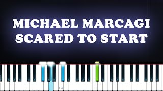 Michael Marcagi  Scared To Start Piano Tutorial [upl. by Nahgrom209]