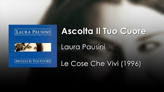 Laura Pausini  Ascolta Il Tuo Cuore  Letra Italiano  Español [upl. by Aerda]