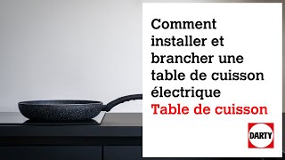 Comment brancher sa plaque de cuisson induction ou vitro [upl. by Aeslahc]