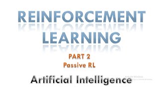 Reinforcement Learning Part 2 [upl. by Yrelav99]