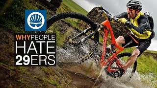 Top 5  Reasons People Hate 29ers and why theyre wrong [upl. by Bowie]