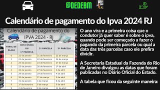 CALENDÁRIO DE PAGAMENTO DO IPVA 2024 RJ [upl. by Naerol771]