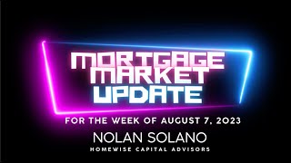 All we need is 10 Trillion  Mortgage Market Update for the Week of August 7th [upl. by Fritts]