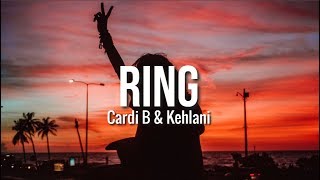 Cardi B amp Kehlani  Ring Clean Lyrics [upl. by Sallee]