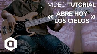 Evan Craft  Abre Hoy Los Cielos  Video Tutorial Bajo  Director Creativo 🎸🎼 [upl. by Astiram228]