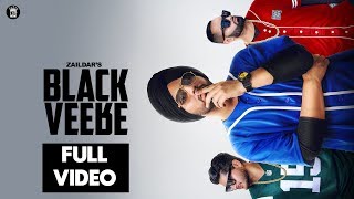 Black Veere  Zaildar Feat Vadda Grewal amp Jashan Nanarh  Official Video  Punjabi Song [upl. by Nevla422]