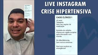 Crise Hipertensiva na Emergência  O que fazer  Live Instagram [upl. by Hux674]