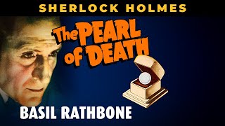 Sherlock Holmes Movies THE PEARL OF DEATH 1944 Basil Rathbone Mystery Series With Nigel Bruce [upl. by Lirva761]