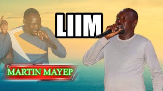 Liim by Martin Mayep  South Sudan Music [upl. by Arrekahs]