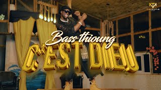 Bass Thioung  Cest Dieu Clip Officiel [upl. by Darbee]