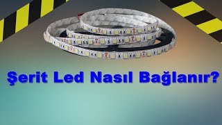 Şerit Led Nasıl Bağlanır [upl. by Llebanna696]