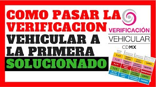 👍👍COMO PASAR LA NUEVA VERIFICACIÓN VEHÍCULAR 2019✅ A LA PRIMERA 👍👍 [upl. by Demetra]