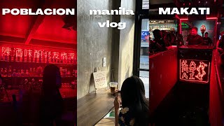 MANILA vlog🇵🇭 Lowkey life nightlife in POBLACION MAKATI with friends Chō cafe amp more [upl. by Seebeck]