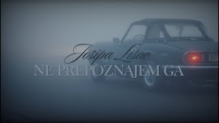 Josipa Lisac  Ne prepoznajem ga Official lyric video [upl. by Krakow]