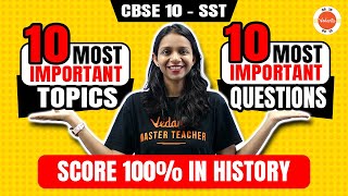 Score 100 in History Class 10 Board Exam 2024  10 Most Important Questions and Topics  CBSE  SST [upl. by Aleihs301]