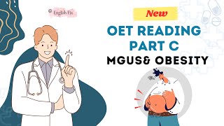 MGUS amp Obesity OET READING Part C [upl. by Yelnahs881]