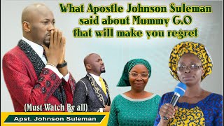 What Apostle Johnson Suleman said about Mummy GO that will make you Regret [upl. by Obola]