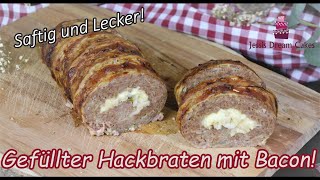 Der perfekte amp saftigste Hackbraten 😍 Hackbraten mit leckerer Käsefüllung amp Bacon [upl. by Mariette]