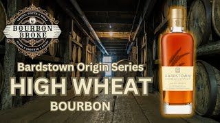 Bardstown Bourbon Companys New Origin Series High Wheat Bourbon [upl. by Econah]