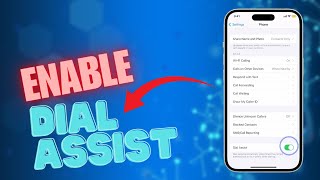 How to Enable or Disable Dial Assist on Your iPhone 15 [upl. by Ecirp]