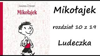 Mikołajek  rozdział 10  Ludeczka [upl. by Acinomaj]