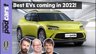 Best electric cars coming to Australia in 2022 Kia EV6 BYD GV60 amp more  CarsGuide Podcast 215 [upl. by Seagraves]