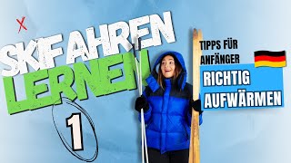 Skifahren lernen  Richtig Aufwärmen  Tipps für Anfänger  Pt 1 [upl. by Arted]