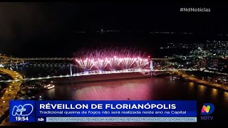 Réveillon de Florianópolis tradicional queima de fogos não será realizada neste ano na Capital [upl. by Niliram]