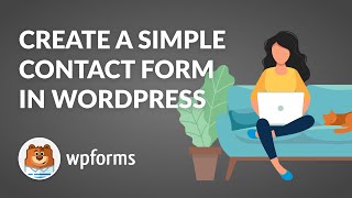 How to Create a Simple Contact Form in WordPress with WPForms  Quick amp Easy Guide [upl. by Karlens]