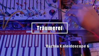 Buchla Kaleidoscope 6  Träumerei Buchla Easel Command Pladask Elektrisk Feber Chase Bliss MOOD [upl. by Mou]