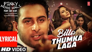 LYRICAL  Billo Thumka Laga Video Song  Geeta Zaildar  Latest Punjabi Songs 2022 [upl. by Elehcim]