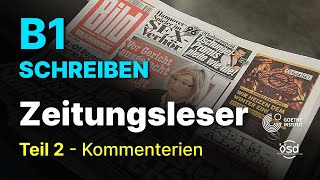 Gibt es noch Zeitungsleser  Schreiben Teil 2 B1 Zertifikat Goethe amp ÖSD [upl. by Arateehc965]