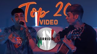 Corridos Mix 2020  Top 20 Videos  Natanael Cano Junior H Fuerza Regida Herencia De Patrones [upl. by Studdard]