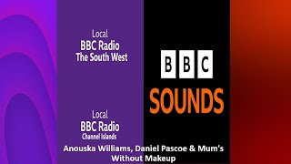 Anouska Williams Daniel Pascoe amp MWM BBCLR The South West amp Channel Islands amp BBCS [upl. by Eadwine454]