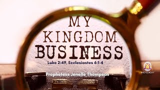 My Kingdom Business [upl. by Appleby]