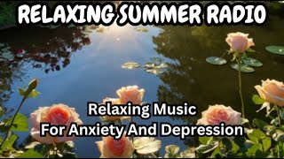 🌻 Relaxing Music  For Anxiety And Depression [upl. by Olram]