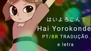 はいよろこんで Hai Yorokonde  Kochi no Kento PTBr tradução e letra [upl. by Llertnahs]