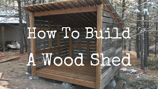 How To Build A Wood Shed [upl. by Josiah]