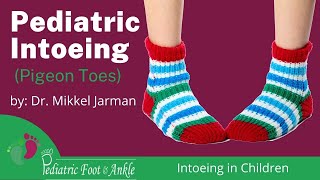 Pediatric Intoeing Pigeon Toes Intoeing in Children [upl. by Nosredna507]