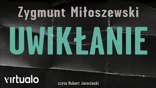 Zygmunt Miłoszewski quotUwikłaniequot audiobook [upl. by Elli381]