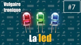 VT07  TOUT SUR LA LED [upl. by Audly]