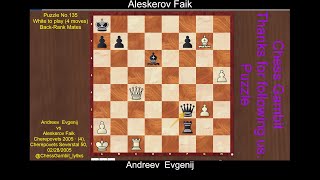 Andreev Evgenij vs Aleskerov Faik Puzzle No 135 [upl. by Ynaoj]