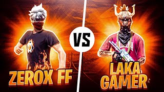 Zerox FF Vs Laka Gamer🎯 Coldest Match Ever🥶 [upl. by Gilud967]