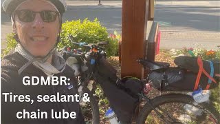 Final GDMBR gear info tires sealant and chain lube [upl. by Tremaine469]