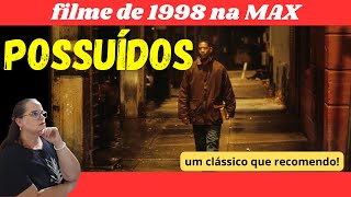 POSSUÍDOS filme de 1998 na Max [upl. by Dressler147]