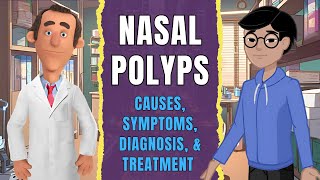 Nasal Polyps  Causes Symptoms Diagnosis amp Treatment Clear Explanation [upl. by Mohandas]