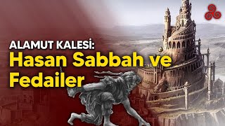 Alamut Kalesi Hasan Sabbah ve Fedailer [upl. by Etterb]