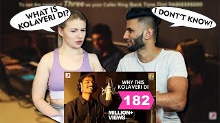 My American Girlfriend Reacts to Why This Kolaveri Di I Dhanush I Anirudh [upl. by Ellienad963]