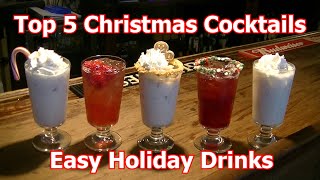 Top 5 Christmas Cocktails Best Easy Holiday Drinks [upl. by Greeley]